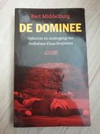 De Dominee - Opkomst en ondergang Klaas Bruinsma, Ophalen of Verzenden, Gelezen, Bart Middelburg, Politiek