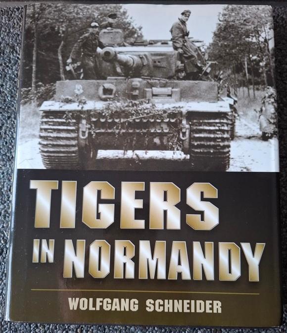 Tigers in Normandy, Boeken, Oorlog en Militair, Zo goed als nieuw, Landmacht, Tweede Wereldoorlog, Ophalen of Verzenden