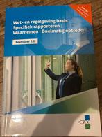 Wet- en regelgeving basis - Beveiliger 2/3, Boeken, Ophalen of Verzenden, Zo goed als nieuw, MBO