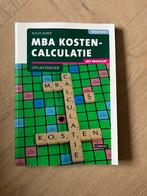 MBA Kostencalculatie Opgavenboek 2e druk - Maud Faber, Boeken, Ophalen of Verzenden, Beta, Zo goed als nieuw, MBO