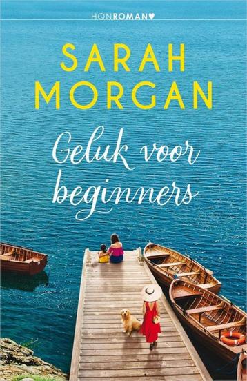 Sarah Morgan  Geluk voor  beginners. beschikbaar voor biedingen