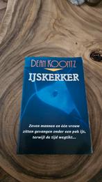 Ijskerker - Dean Koontz, Boeken, Thrillers, Ophalen of Verzenden, Gelezen, Dean Koontz, Nederland