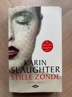 Karin Slaughter - Stille zonde, Ophalen of Verzenden, Zo goed als nieuw, Nederland