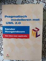 Pragmatisch modelleren UML 2.0, Boeken, Ophalen of Verzenden, Zo goed als nieuw, HBO, Sander Hoogendoorn