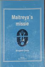 Benjamin Creme - Maitreya's Missie, Boeken, Ophalen of Verzenden, Zo goed als nieuw