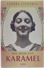 EEN HUID VAN KARAMEL AUTEUR SANDRA CISNEROS, Ophalen of Verzenden, Nieuw, Sandra Cisneros