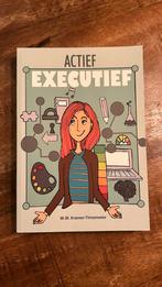 Actief Executief - W.M. Kramer-Tinnemeier, Boeken, Ophalen of Verzenden, Zo goed als nieuw