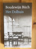 Boudewijn Büch: Het Dolhuis, Boeken, Literatuur, Ophalen of Verzenden, Zo goed als nieuw, Nederland