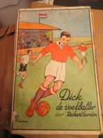 Dick de Voetballer Richard Gordon  /Johan v. Druten oud boek, Antiek en Kunst, Verzenden