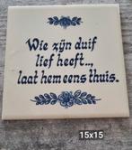 Tekst duif tegel, Ophalen of Verzenden