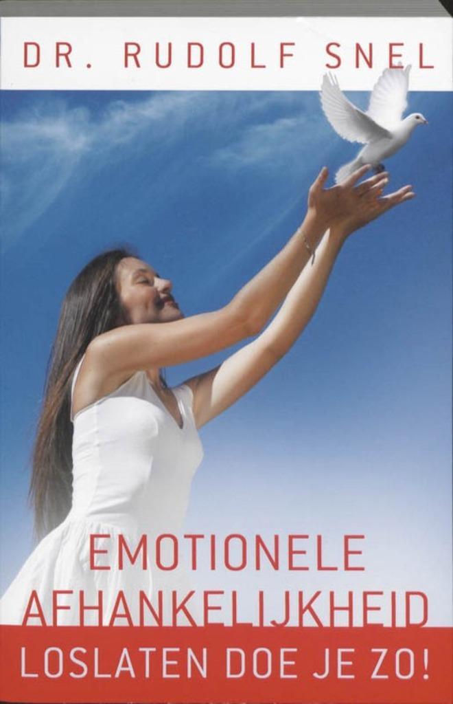 Rudolf Snel Emotionele afhankelijkheid Loslaten doe je zo!, Boeken, Esoterie en Spiritualiteit, Zo goed als nieuw, Ophalen of Verzenden