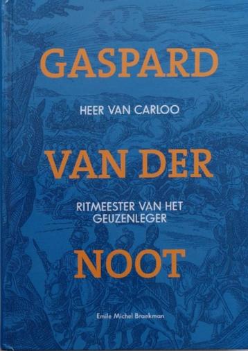 Heer van Carloo Ritmeester van het Geuzenleger beschikbaar voor biedingen