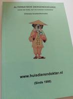 alternatieve diergeneeskunde voor uw hond en overige huisdie, Boeken, Dieren en Huisdieren, Gelezen, Ophalen of Verzenden