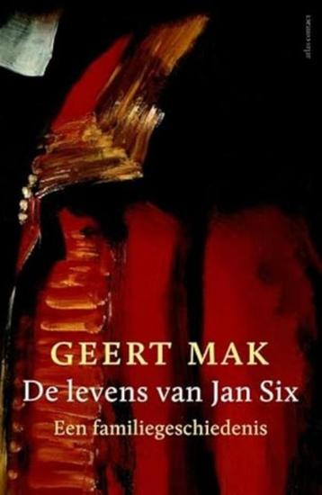 Geert Mak: De levens van Jan Six. Een familiegeschiedenis.  beschikbaar voor biedingen
