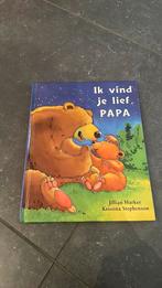 Ik vind je lief, papa, Boeken, Ophalen, Zo goed als nieuw, 3 tot 4 jaar
