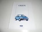 brochure Ford Orion  1988, Ophalen of Verzenden, Nieuw, Overige merken