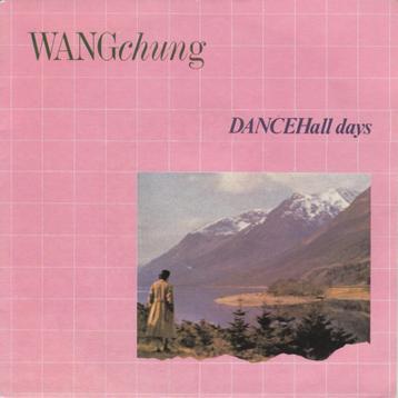 Vinyl-Single - 1983 - Wang Chung – Dance Hall Days beschikbaar voor biedingen