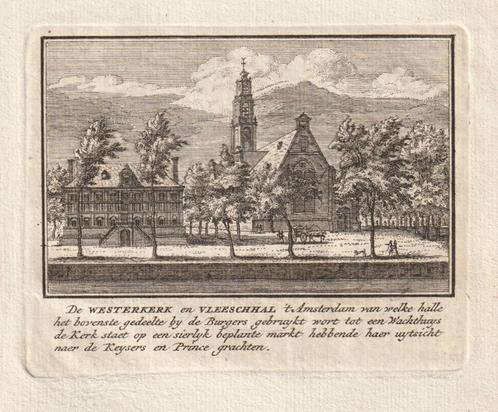 De Westerkerk en Vleeschhal 't Amsterdam oude gravure, Antiek en Kunst, Kunst | Etsen en Gravures, Verzenden