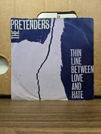The Pretenders - Thin line between love and hate, 7 inch, Single, Ophalen of Verzenden, Zo goed als nieuw
