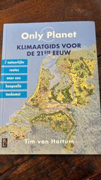 Tim van Hattum - Only Planet, Klimaatgids voor de 21ste eeuw, Ophalen of Verzenden, Zo goed als nieuw, Tim van Hattum