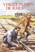 Verzet tussen de rails - Wim van Zwol, Boeken, Verzenden, Gelezen, Wim van Zwol