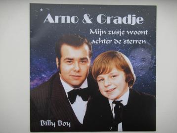 ARNO & GRADJE # Mijn zusje woont achter de sterren/Billy boy beschikbaar voor biedingen