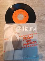 Hanny - Jij bent m'n superster, Ophalen of Verzenden, Zo goed als nieuw, Overige formaten, Levenslied of Smartlap