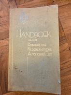 Handboek koninklijke Nederlandsche automobielclub 1938, Antiek en Kunst, Ophalen of Verzenden, Koninklijke Nederlandsche automobielclub