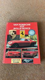 Van Porsche tot Rolls Royce, Gelezen, Roger Hicks, Ophalen of Verzenden, Porsche