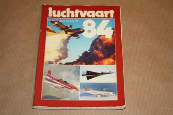 Boek. Luchtvaart 1984. B. van der Klaauw. beschikbaar voor biedingen