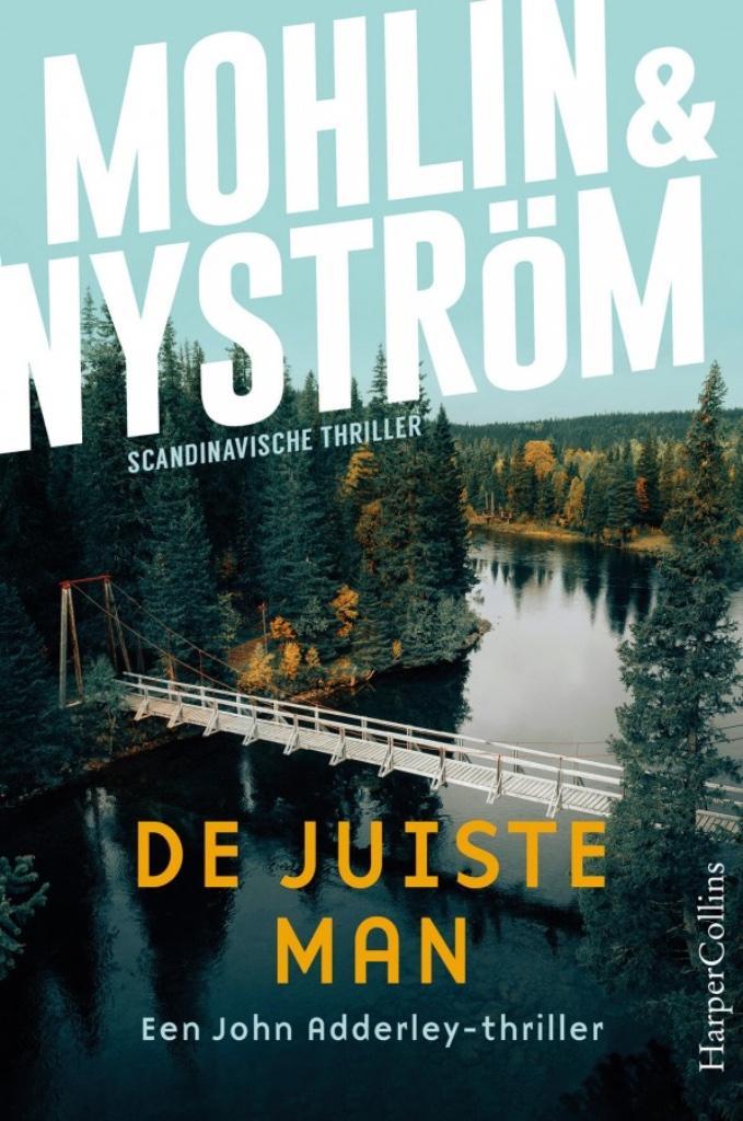 Mohlin & Nyström - De juiste man, Boeken, Thrillers, Nieuw, Ophalen of Verzenden