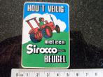 sticker hou 't veilig met een Sirocco beugel traktoren, Verzenden, Zo goed als nieuw, Merk
