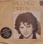 BACCHELLI - Y SOLO TU, Ophalen of Verzenden, Gebruikt