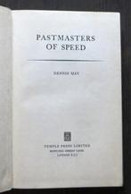 Pastmasters of Speed (Dennis May) - 1958 (1e druk), Verzenden, Gelezen, Algemeen