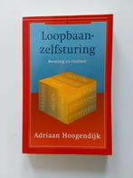Loopbaanzelfsturing / door Adriaan Hoogendijk 🆕️, Boeken, Ophalen of Verzenden, Nieuw, Adriaan Hoogendijk