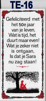 Te16 Spreuken tegeltje 50 jaar Sara, Ophalen of Verzenden, Zo goed als nieuw