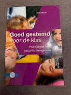 T. Nauta - Goed gestemd voor de klas, Ophalen of Verzenden, Zo goed als nieuw, T. Nauta