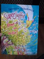 Superjuffie komt in actie, Ophalen of Verzenden, Zo goed als nieuw, Janneke Schotveld
