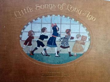 Little Songs of Long Ago. H. Willebeek Le Mair. Nostalgie.  beschikbaar voor biedingen