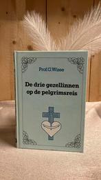 KR-1 Prof G Wisse De drie gezellinnen op pelgrimsreis, Ophalen of Verzenden, Gelezen