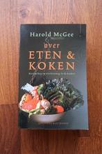 Over Eten En Koken wetenschap en overlevering   McGee, Ophalen of Verzenden, Zo goed als nieuw, Overige gebieden