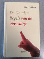 De Gouden Regels van de opvoeding, Gitty Feddema, Zwangerschap en Bevalling, Ophalen of Verzenden, Zo goed als nieuw