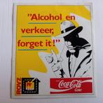 Leuke oude sticker.  Coca-Cola.  Alcohol en verkeer forget i, Verzamelen, Stickers, Ophalen of Verzenden, Zo goed als nieuw, Overige typen