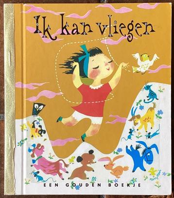 Een gouden boekje Ik kan vliegen.  beschikbaar voor biedingen