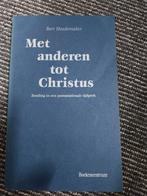 Met anderen tot Christus - Bert Hoedemaker, Boeken, Ophalen of Verzenden