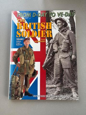 The British Soldier 1944–45 – From D-Day to VE-Day, Volume 1 beschikbaar voor biedingen