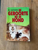 De Geboorte bij de Hond - Dr. C. Naaktgeboren, Ophalen of Verzenden