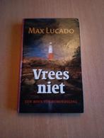 Max Lucado - Vrees niet, Max Lucado, Ophalen of Verzenden, Zo goed als nieuw