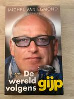 De wereld volgens Gijp - René van der Gijp, Boeken, Ophalen of Verzenden, Zo goed als nieuw, Michel van Egmond, Sport
