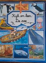 Kijk en leer: De zee, Boeken, Prentenboeken en Plaatjesalbums, Ophalen of Verzenden, Zo goed als nieuw